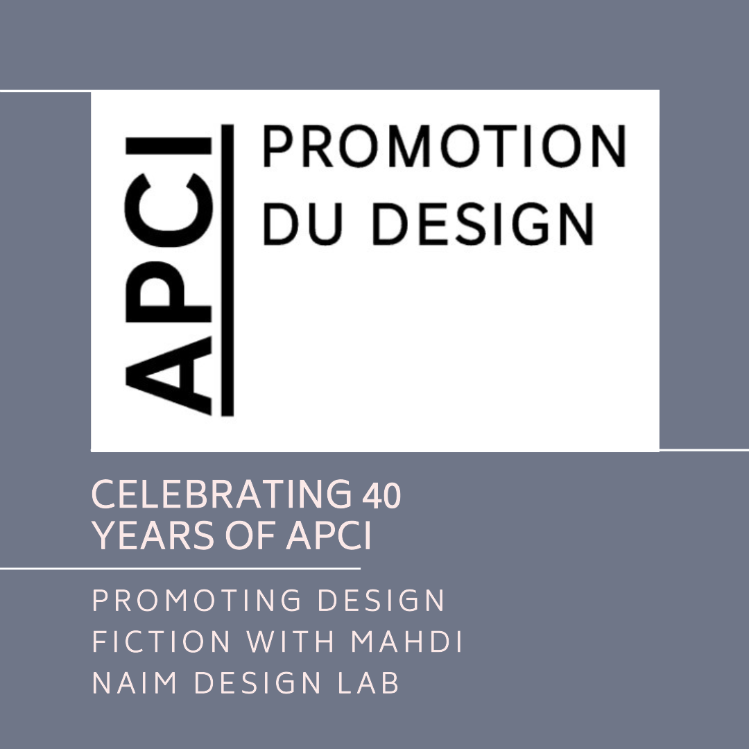 Participation au 40e anniversaire de l’APCI — Design Fiction et prospective du design